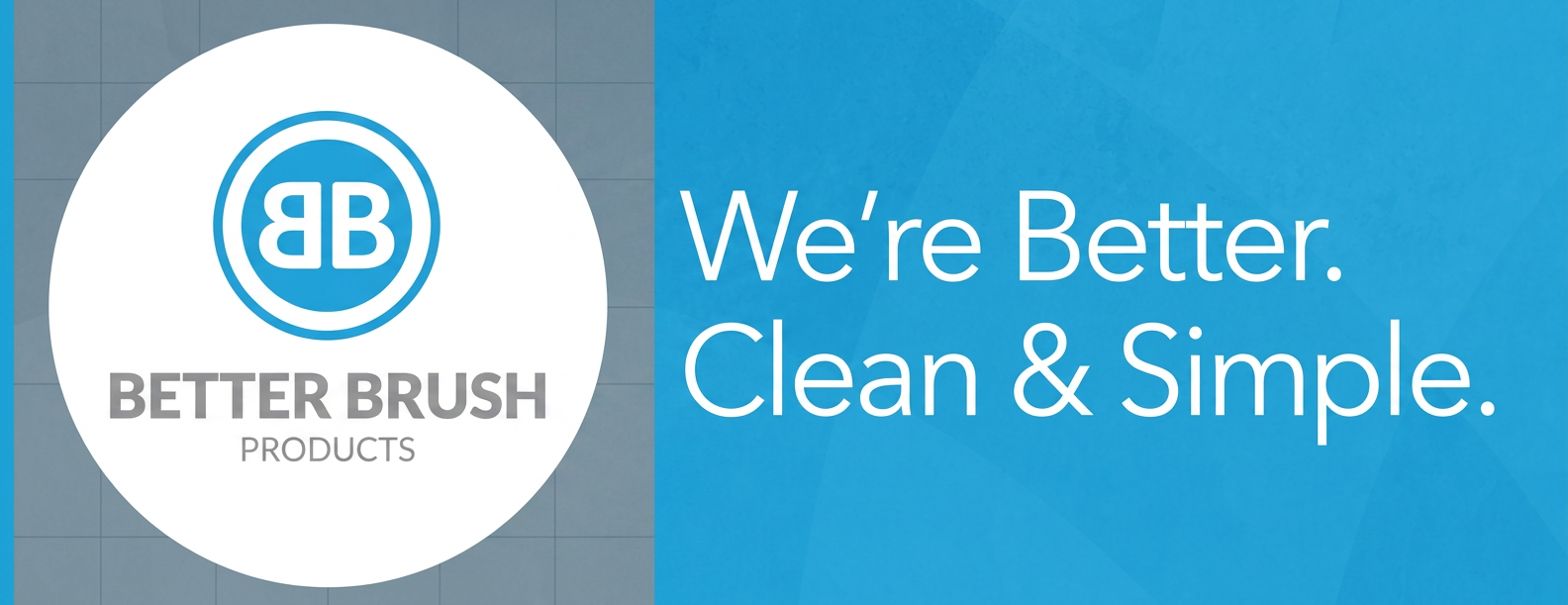 Better Brush Products